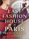 Cover image for The Last Fashion House in Paris